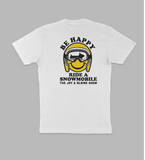 Be Happy Tee - The Jay & Blaine Show